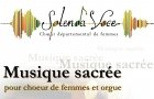 Musique sacrée pour choeur de femmes et orgue / Fraize (88) Musique sacrée pour choeur de femmes et orgue / Fraize (88)