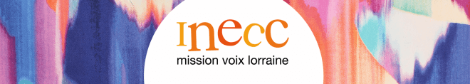 INECC Mission Voix Lorraine
