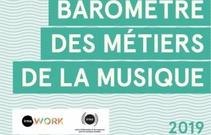 Baromètre 2019 des métiers de la musique Baromètre 2019 des métiers de la musique