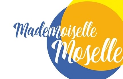 Mademoiselle Moselle Mademoiselle Moselle