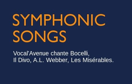 Symphonic Songs avec Vocal'Avenue / Spicheren (57) Symphonic Songs avec Vocal'Avenue / Spicheren (57)