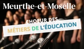 Chœur des métiers de l’éducation 54