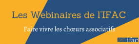 Webinaires - Faire vivre les choeurs associatifs