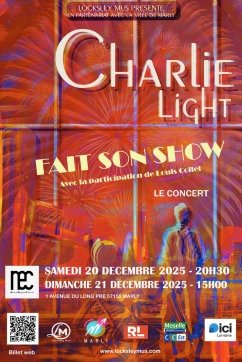 Charlie light fait son show