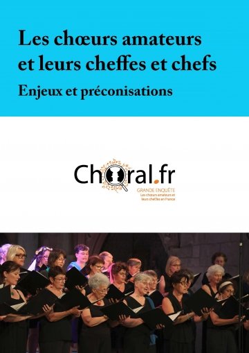 Les chœurs amateurs et leurs cheffes et chefs - Enjeux et préconisations