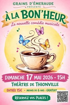 Comédie musicale À la bon'heur