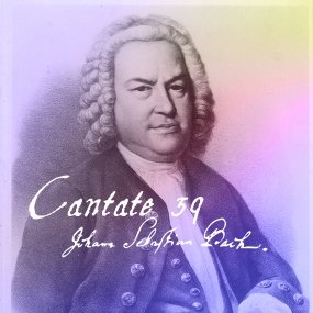 Cantate 39 de Bach