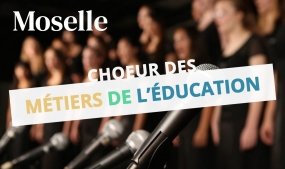 Chœur des métiers de l’éducation 57