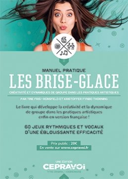 Briser la glace, l'échauffement vocal